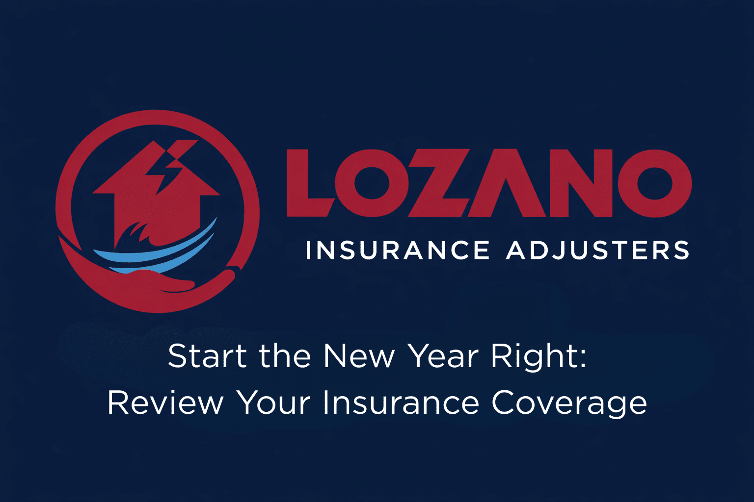 Start the New Year Right: Review Your Insurance Coverage